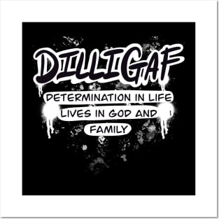 DILLIGAF Posters and Art